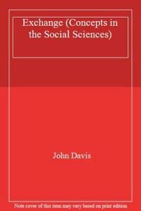 Stock image for Exchange (Concepts in the Social Sciences) for sale by WorldofBooks