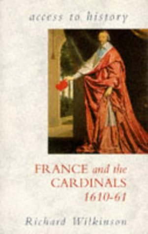 Image d'archives pour Access To History: France & the Cardinals, 1610-61 mis en vente par WorldofBooks