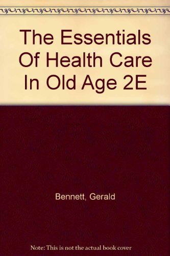 Image d'archives pour The Essentials of Health Care in Old Age mis en vente par Phatpocket Limited