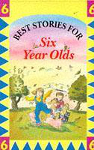 Imagen de archivo de Best Stories For Six Year Olds a la venta por Bahamut Media