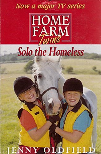 Beispielbild fr Solo The Homeless: 9 (Home Farm Twins) zum Verkauf von WorldofBooks
