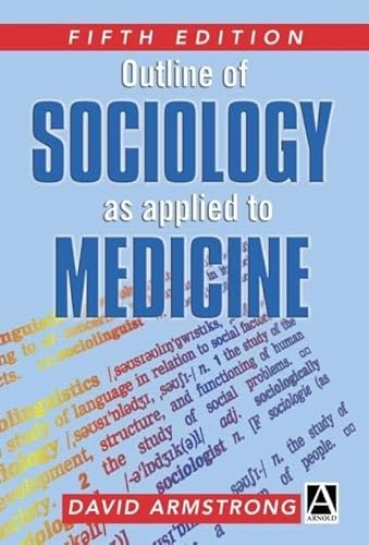 Image d'archives pour Outline of Sociology As Applied to Medicine mis en vente par Phatpocket Limited
