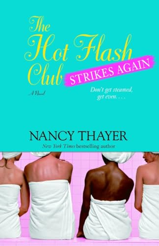 Beispielbild fr The Hot Flash Club Strikes Again: A Novel zum Verkauf von Austin Goodwill 1101