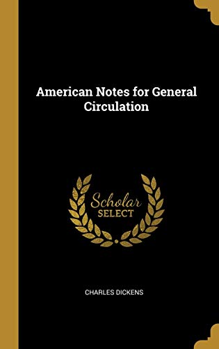 Beispielbild fr American Notes for General Circulation zum Verkauf von WorldofBooks