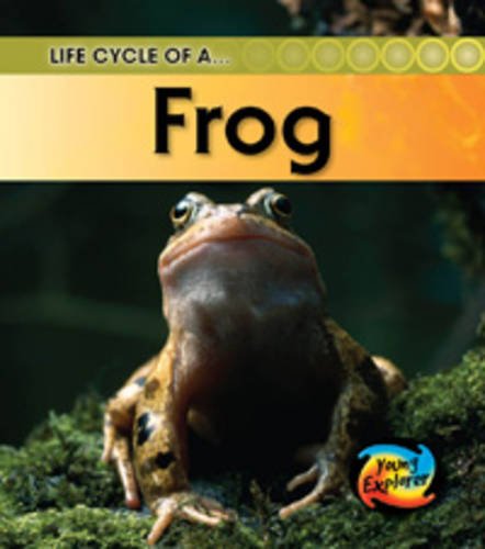 Beispielbild fr Life Cycle of a Frog (Young Explorer: Life Cycles) zum Verkauf von Phatpocket Limited