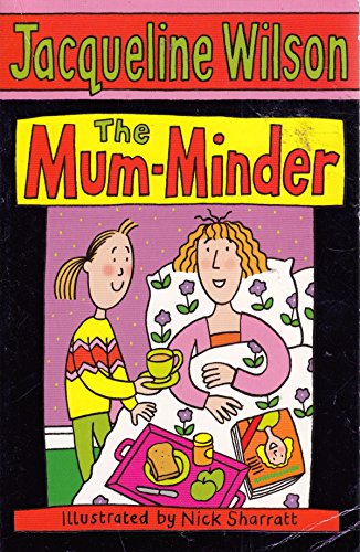 Beispielbild fr [ THE MUM-MINDER BY WILSON, JACQUELINE](AUTHOR)PAPERBACK zum Verkauf von Reuseabook