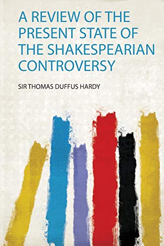 Beispielbild fr A Review of the Present State of the Shakespearian Controversy zum Verkauf von THE SAINT BOOKSTORE