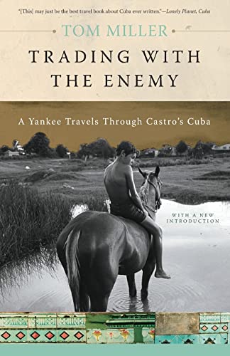 Stock image for Trading with the Enemy: A Yankee Travels Through Castro's Cuba for sale by WorldofBooks
