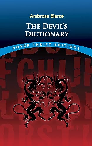 Beispielbild fr The Devils Dictionary (Dover Thrift Editions) zum Verkauf von Reuseabook