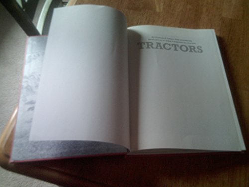 Stock image for Tractors: An Illustrated History from Pioneering Steam Power to Today's Engineering Marvels for sale by Bahamut Media