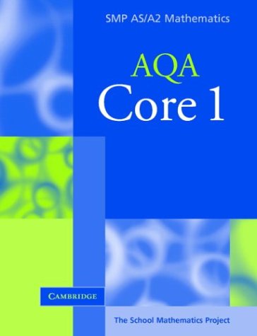 Beispielbild fr Core 1 for AQA (SMP AS/A2 Mathematics for AQA) zum Verkauf von Reuseabook