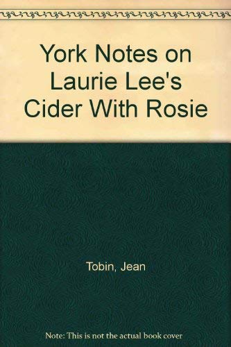 Beispielbild fr Cider With Rosie (York Notes) zum Verkauf von City Books, Hove