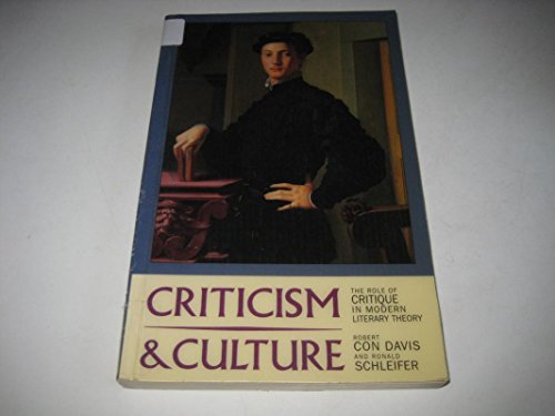 Imagen de archivo de Criticism and Culture: The Role of Critique in Modern Literary Theory a la venta por Phatpocket Limited