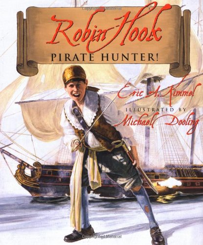 Image d'archives pour Robin Hook, Pirate Hunter! mis en vente par Better World Books