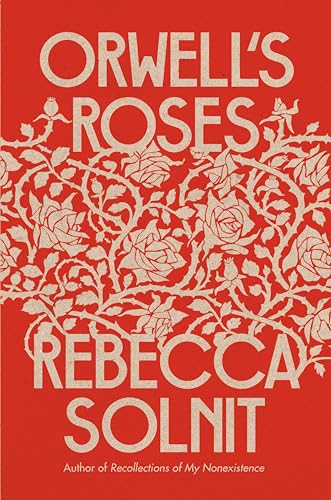 Stock image for Orwell's Roses for sale by Infinity Books Japan