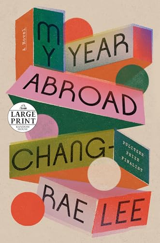 Beispielbild fr My Year Abroad: A Novel (Random House Large Print) zum Verkauf von WorldofBooks
