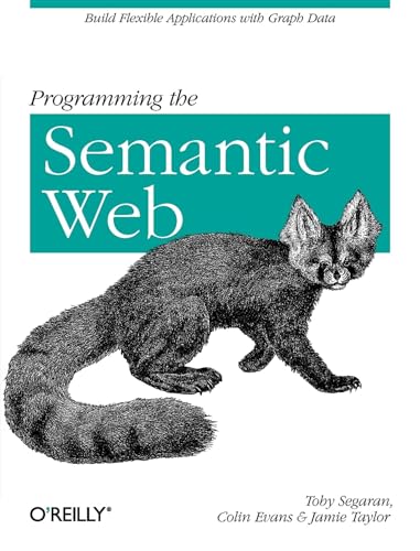 Imagen de archivo de Programming the Semantic Web a la venta por Bahamut Media