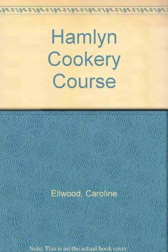 Imagen de archivo de Hamlyn Cookery Course a la venta por Reuseabook
