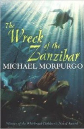 Beispielbild fr Michael Morpurgo Wreck of the Zanzibar zum Verkauf von Reuseabook