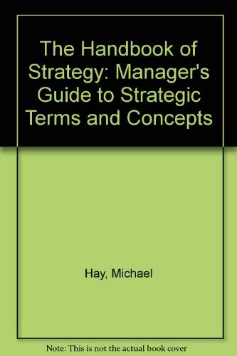 Immagine dell'editore per Handbook of Strategy: Manager's Guide to Strategic Terms and Concepts venduto da Goldstone Books