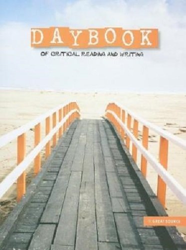 9780669534870: Great Source Daybooks: Student Edition Grade 8 2007: Critical Reading and Writing Student Edition Grade 8