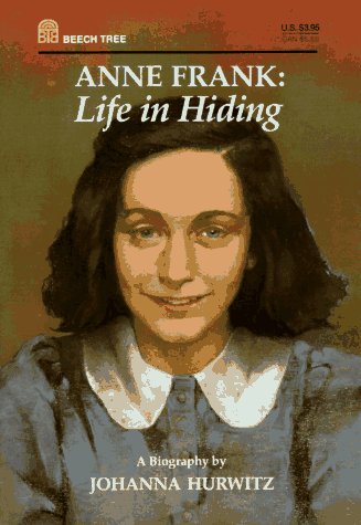Imagen de archivo de Anne Frank: Life in Hiding a la venta por Reuseabook