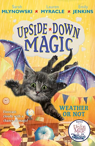 Beispielbild fr Upside Down Magic 5: Weather or Not zum Verkauf von AwesomeBooks