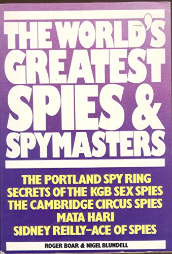 Beispielbild fr The World's Greatest Spies and Spymasters zum Verkauf von Goldstone Books