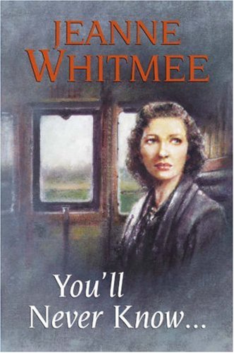 Stock image for You'll Never Know. for sale by Goldstone Books