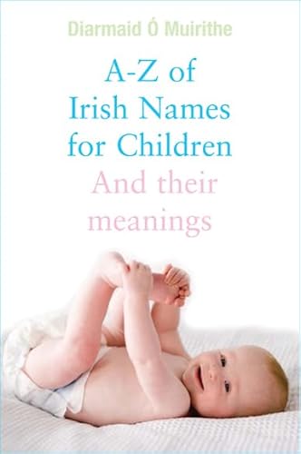 Image d'archives pour Irish Names for Children mis en vente par Tall Stories BA