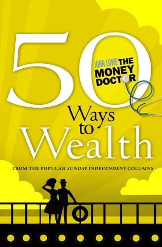 Beispielbild fr 50 Ways to Wealth: The Money Doctor zum Verkauf von medimops