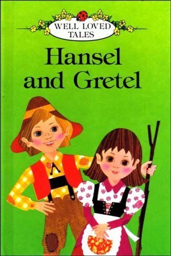 Beispielbild fr Hansel and Gretel (Ladybird Well-loved Tales) zum Verkauf von Reuseabook