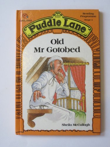 Beispielbild fr Old Mr Gotobed (Puddle Lane S.) zum Verkauf von AwesomeBooks