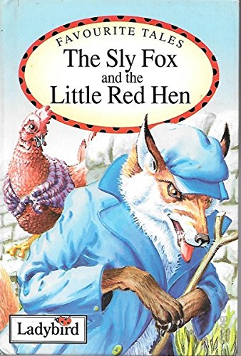 Beispielbild fr Sly Fox and Red Hen (Ladybird Favourite Tales) zum Verkauf von Reuseabook