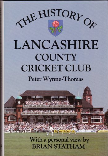 Beispielbild fr The History of Lancashire County Cricket Club (Christopher Helm County Cricket) zum Verkauf von AwesomeBooks