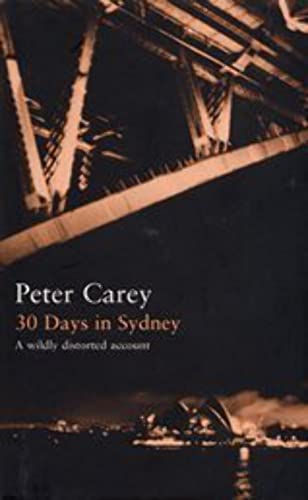Beispielbild fr 30 Days in Sydney: The Writer and the City (The writer and the city) zum Verkauf von Reuseabook