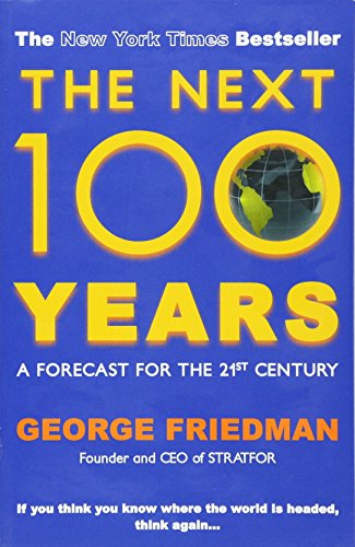 Beispielbild fr The Next 100 Years: A Forecast for the 21st Century zum Verkauf von WorldofBooks