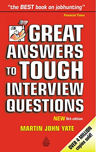 Beispielbild fr Great Answers to Tough Interview Questions zum Verkauf von WeBuyBooks