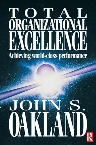 Stock image for Total Organizational Excellence: Achieving World-class Performance for sale by Bahamut Media