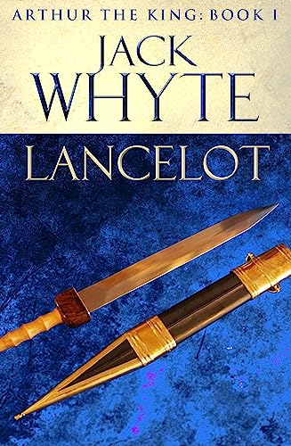 Beispielbild fr Lancelot: Legends of Camelot 4 (Arthur the King - Book I) zum Verkauf von Reuseabook