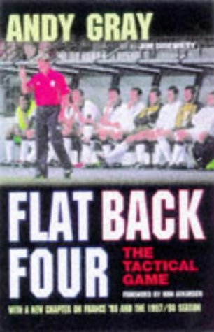 Stock image for Flat Back Four: The Tactical Game for sale by Reuseabook