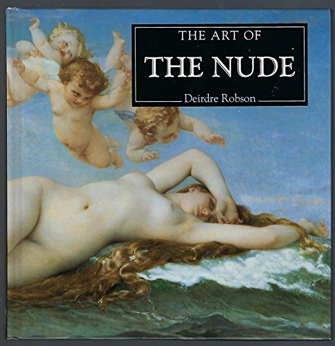Imagen de archivo de Art of the Nude a Compilation of the Wor a la venta por Phatpocket Limited