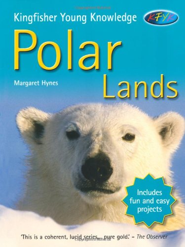 Beispielbild fr Polar Lands (Kingfisher Young Knowledge) zum Verkauf von WorldofBooks