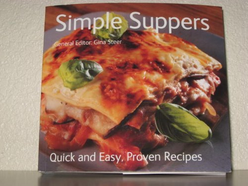 Beispielbild fr Simple Suppers, Quick Easy, Proven Recipes zum Verkauf von Wonder Book