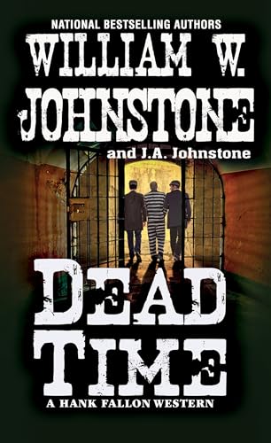 Immagine dell'editore per Dead Time: 3 (A Hank Fallon Western) venduto da Reuseabook