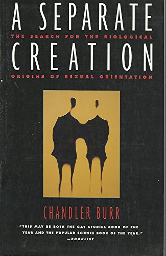 9780786882403: Separate Creation: The Search for the Biological Origins of Sexual Orientation