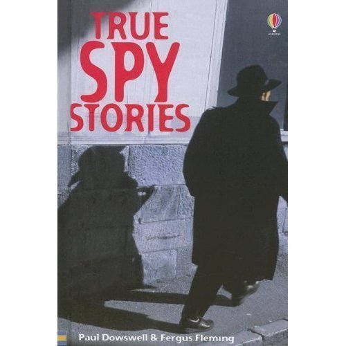 Beispielbild fr True Spy Stories (True Adventure Stories) zum Verkauf von BooksRun