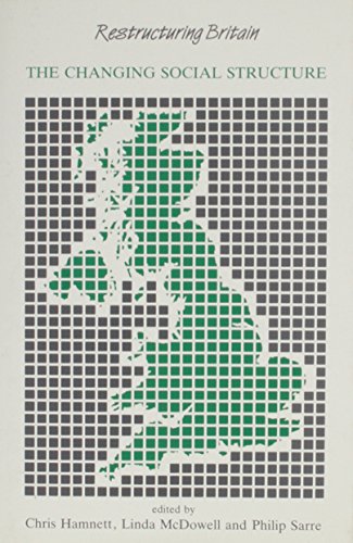Stock image for Restructuring Britain: The Changing Social Structure for sale by Anybook.com