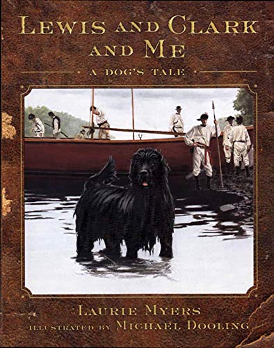 Image d'archives pour Lewis and Clark and Me: A Dog's Tale mis en vente par WorldofBooks