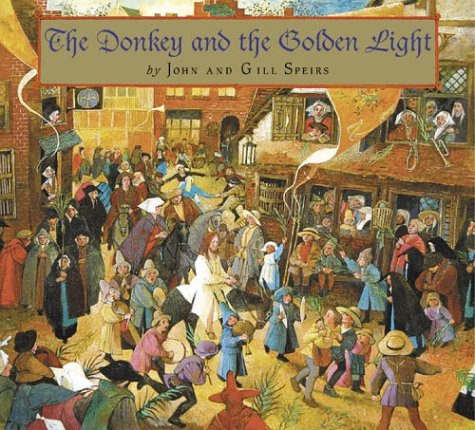 Stock image for Donkey and the Golden Light for sale by WorldofBooks